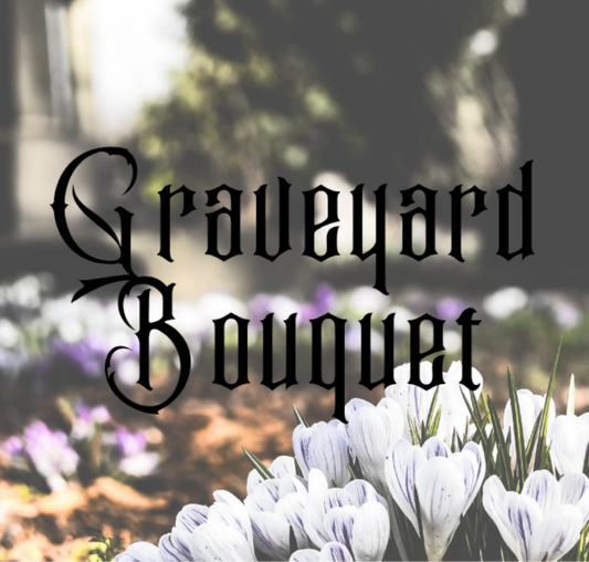 Graveyard Bouquet Wax Melts